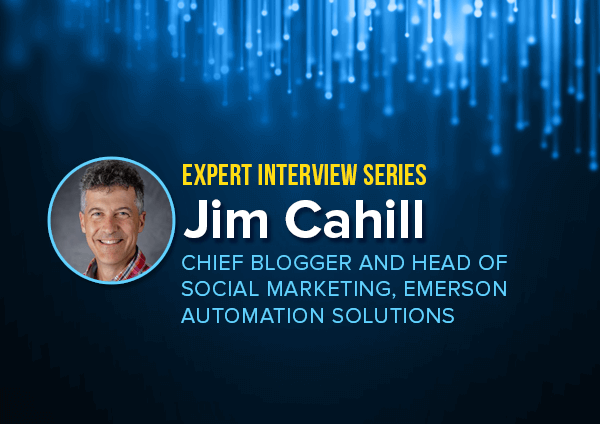Expert Interview: Jim Cahill of Emerson Automation Solutions on Process Automation and Big Data