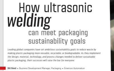 Ultrasonic Welding for More Sustainable Packaging
