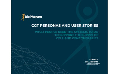 BioPhorum Cell and Gene Therapy Personas and User Stories