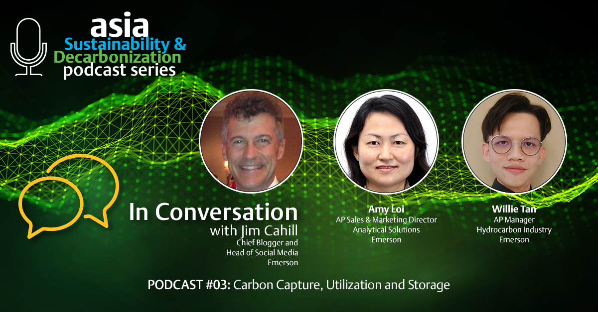 Asia Pacific Sustainability & Decarbonization Podcast Series: Carbon Capture, Utilization & Storage