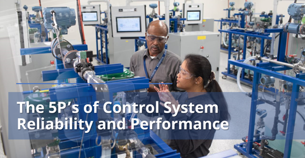The 5Ps of Control System Reliability &amp; Performance