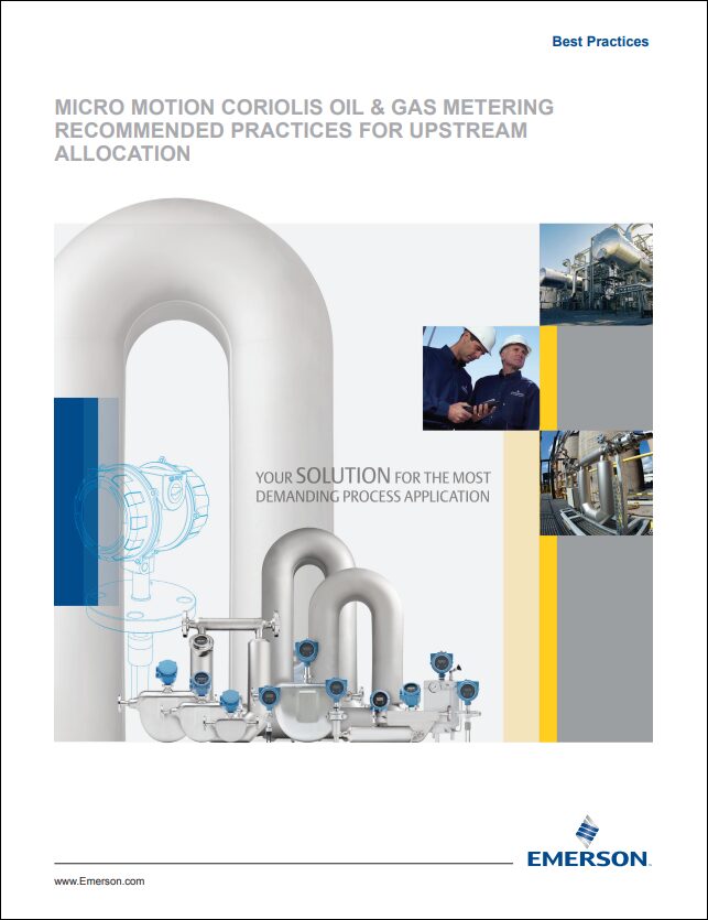 Micro Motion Coriolis Oil & Gas Metering Recommended Practices for Upstream Allocation