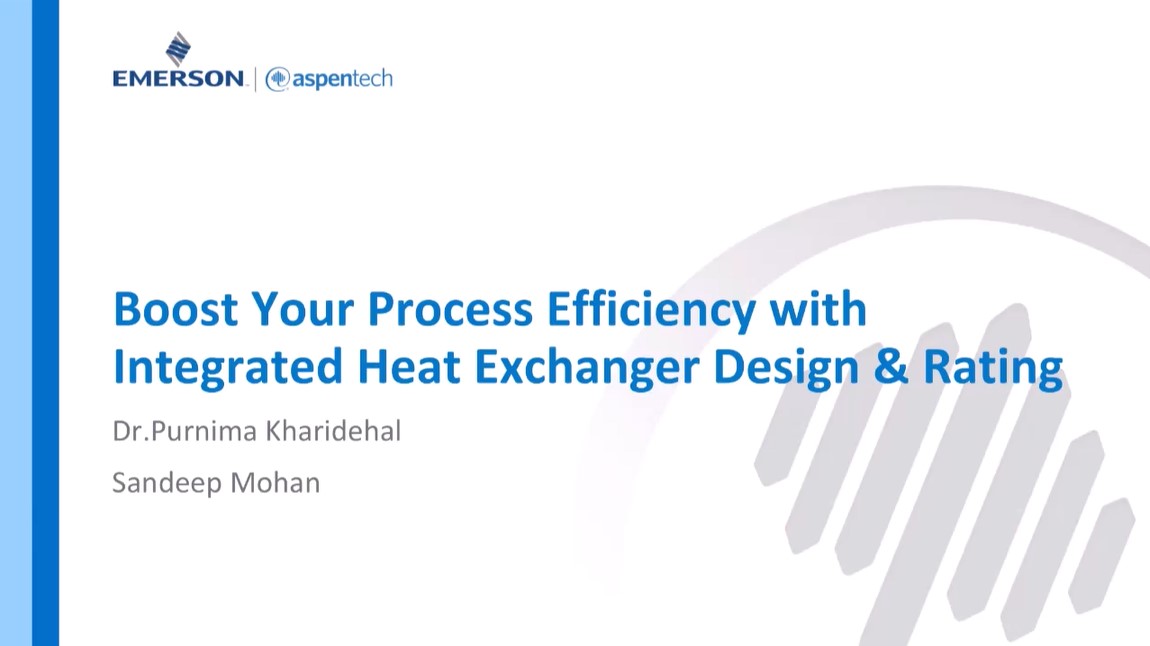 AspenTech Integrated Heat Exchanger Design & Rating Webinar
